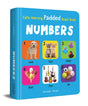 Early Learning Padded Book of Numbers: Board Book for Kids | Learn Counting from 1 to 20 with Bright and Engaging Pictures | Durable Padded Board Book for Babies, Toddlers & Preschoolers | Ages 0–5 Years - Retail Maharaj