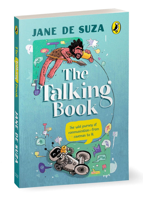 The Talking Book: The Wild Journey of Communication―from Caveman to AI | Ages 10+ - Retail Maharaj