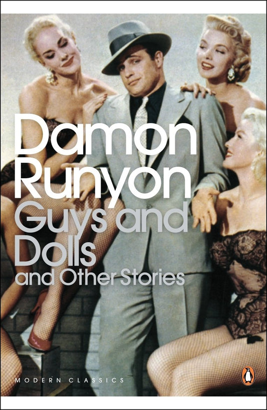 Guys and Dolls: and Other Stories (Penguin Modern Classics) [Paperback] Runyon, Damon