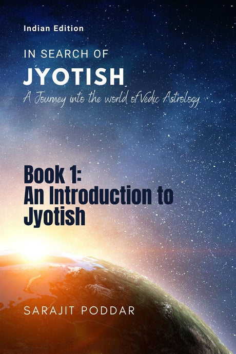 In Search of Jyotish Book 1: An Introduction to Jyotish [English] By Sarajit Poddar - Retail Maharaj