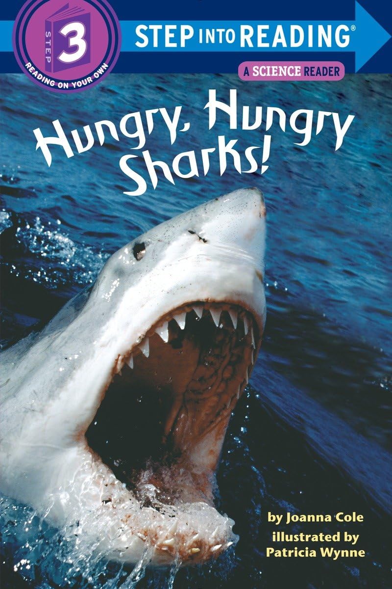 Hungry, Hungry Sharks (Step into Reading) Cole, Joanna and Wynne, Patricia