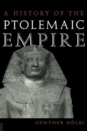 A History of the Ptolemaic Empire - Retail Maharaj