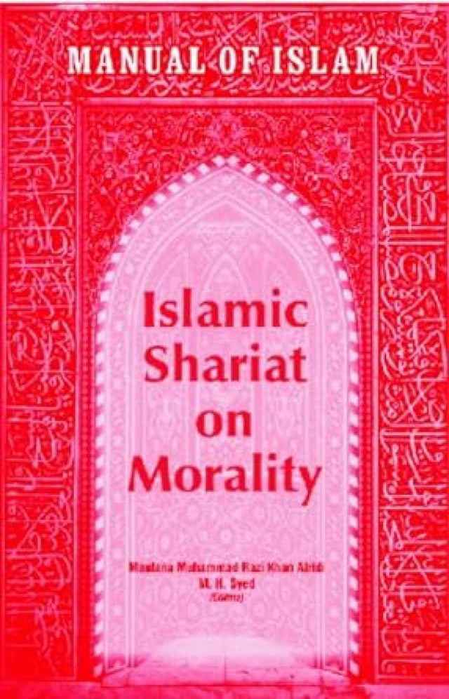 Manual of Islam: Islamic Shariat on Morality - Retail Maharaj