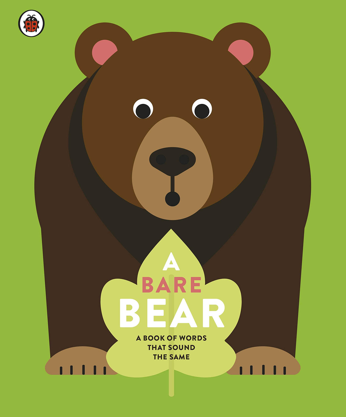 A Bare Bear: A Book of Words that Sound the Same