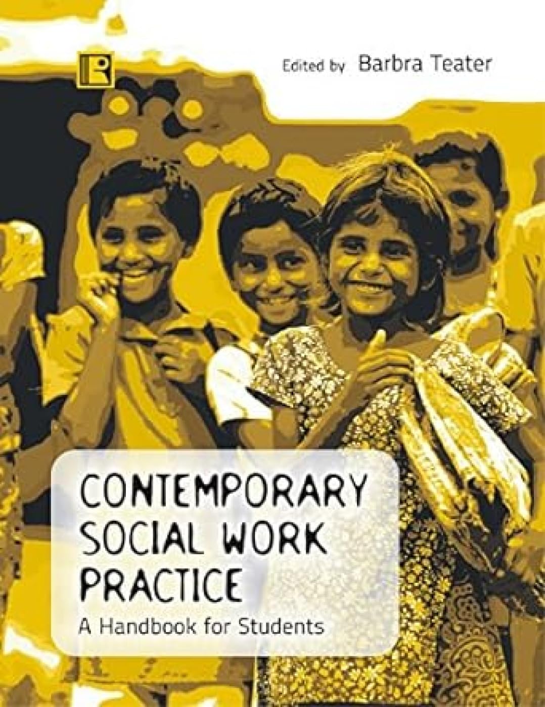 CONTEMPORARY SOCIAL WORK PRACTICE:: A Handbook for Students - Retail Maharaj