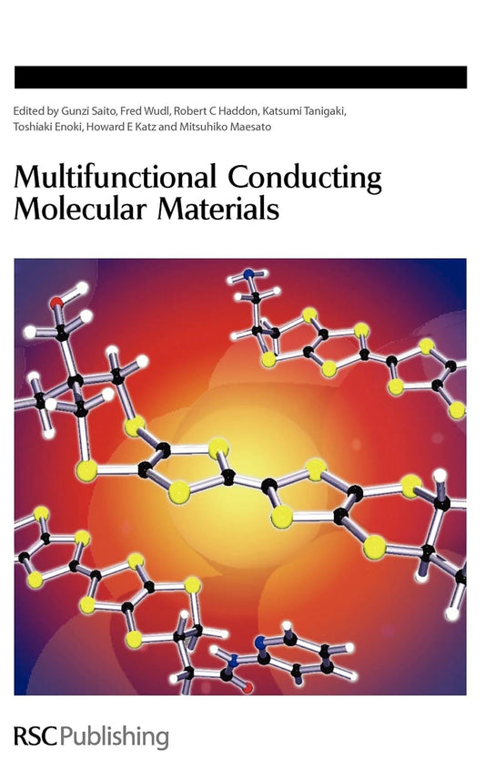 Multifunctional Conducting Molecular Materials: 306 (Special Publications)