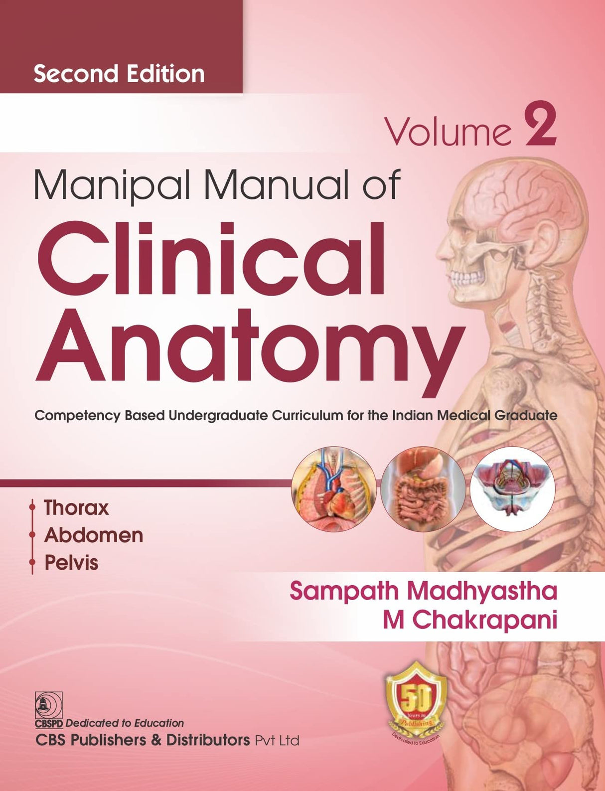 Manipal Manual of Clinical Anatomy Volume 2 , 2nd ed.