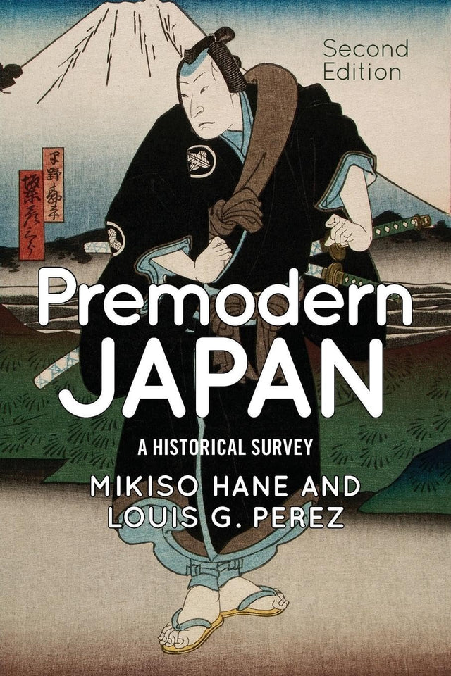 Premodern Japan: A Historical Survey - Retail Maharaj