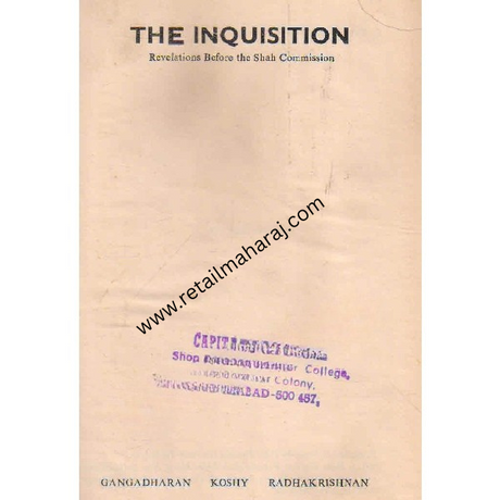 the inquisition Revelations Before the Shah Commission 1st edition - Retail Maharaj