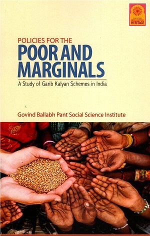 POLICIES FOR THE POOR AND MARGINALS A STUDY OF GARIB KALYAN SCHEMES IN INDIA - Retail Maharaj