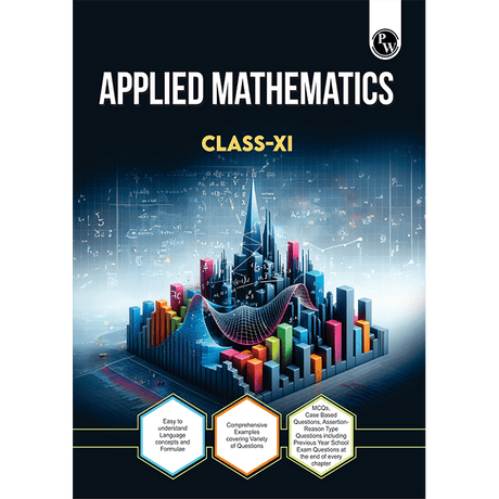 CBSE Class 11 Applied Mathematics Chapter-wise Textbook l 500+ MCQs and Practice Questions with Detailed Solutions and Flowcharts For 2025 Exam - Retail Maharaj