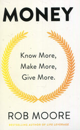 Think And Grow Rich, Money Know More Make More Give More, Life Leverage, Awaken The Giant Within 4 Books Collection Set