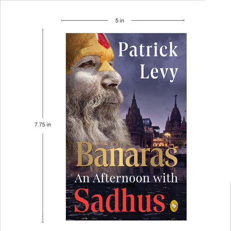 Banaras: An Afternoon with Sadhus - Retail Maharaj