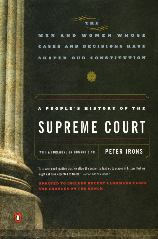 A People's History of the Supreme Court: The Men and Women Whose Cases and Decisions Have Shaped Our Constitution: Revised Edition - Retail Maharaj