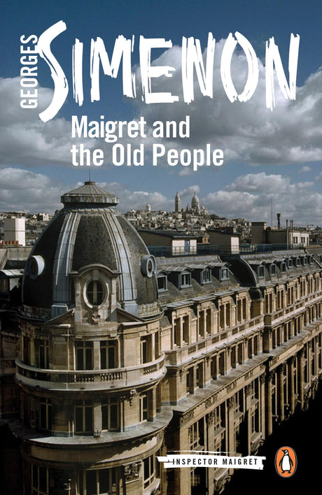 Maigret and the Old People: Inspector Maigret #56 - Retail Maharaj