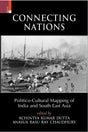 CONNECTING NATIONS: Politico-Cultural Mapping of India and South East Asia - Retail Maharaj