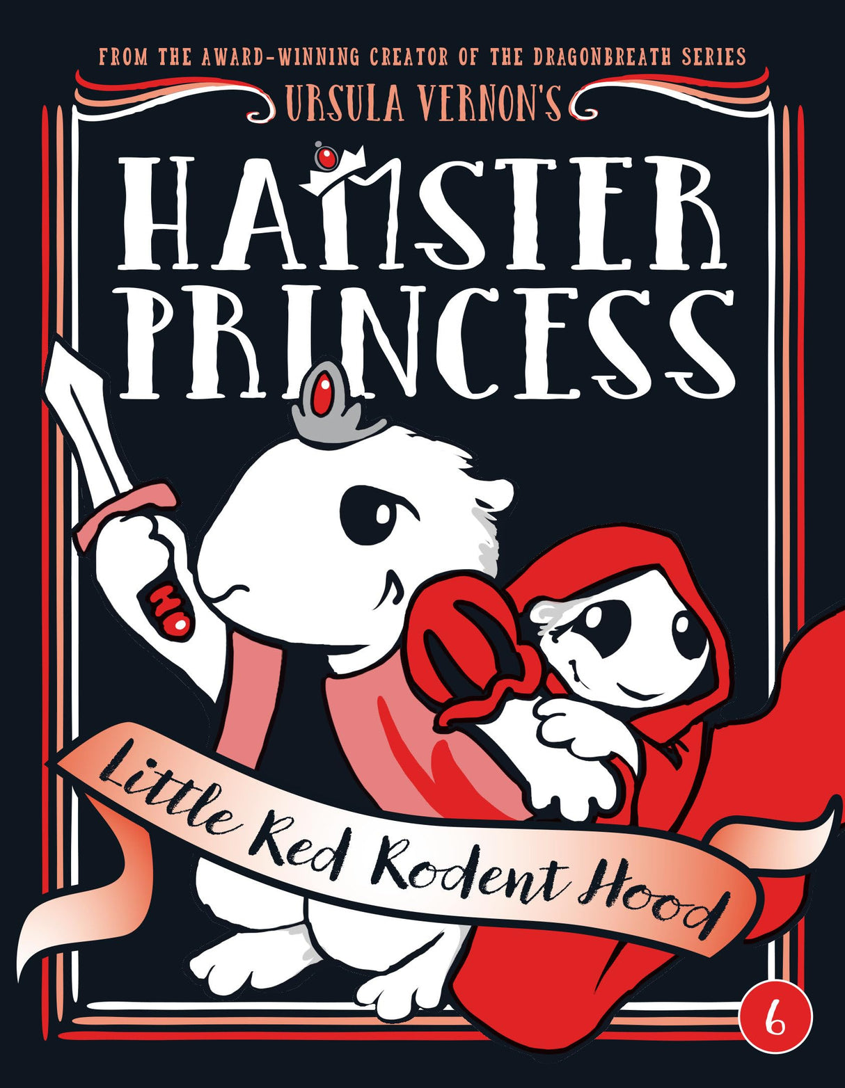 Hamster Princess: Little Red Rodent Hood: 6
