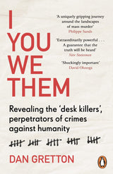 I You We Them: Revealing the ‘desk killers’, perpetrators of crimes against humanity - Retail Maharaj