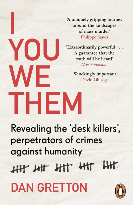 I You We Them: Revealing the ‘desk killers’, perpetrators of crimes against humanity - Retail Maharaj