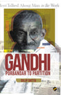 Gandhi: Porbandar to Partition - Retail Maharaj