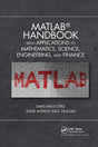 MATLAB Handbook with Applications to Mathematics, Science, Engineering, and Finance - Retail Maharaj