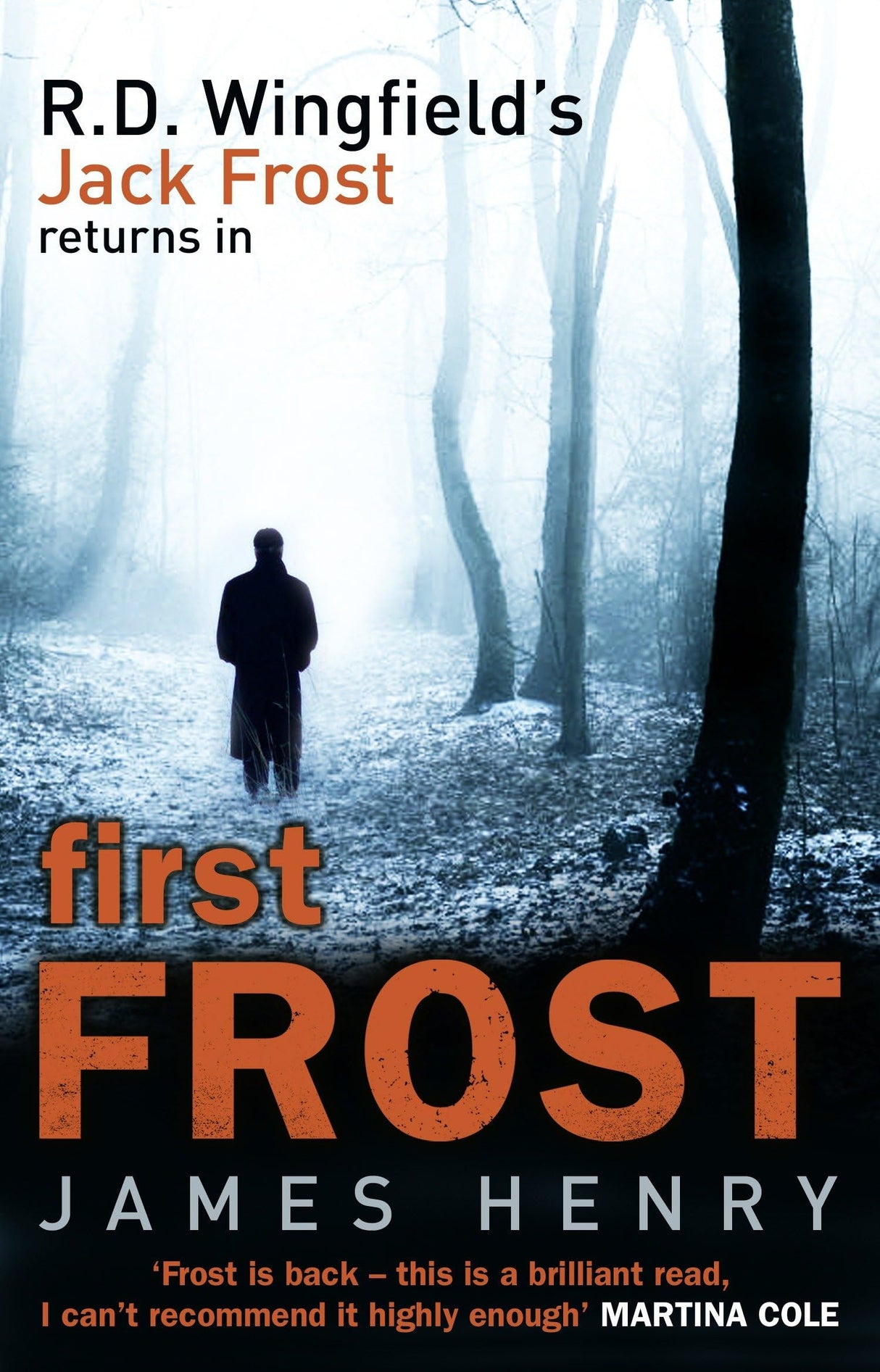 First Frost: DI Jack Frost series 1 (DI Jack Frost Prequel, 1)