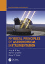 Physical Principles of Astronomical Instrumentation (Series in Astronomy and Astrophysics) - Retail Maharaj