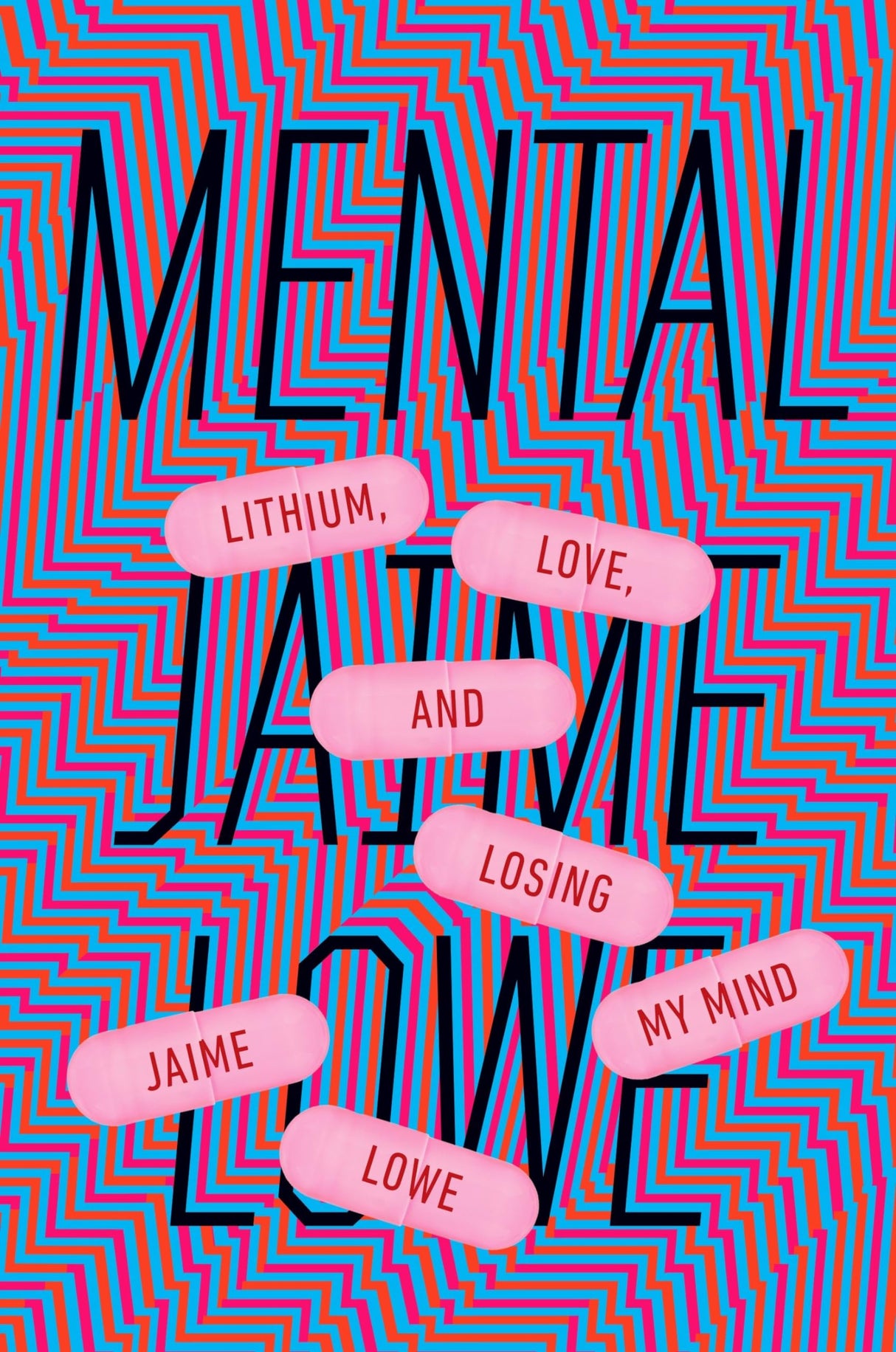 Mental: Lithium, Love, and Losing My Mind - Retail Maharaj