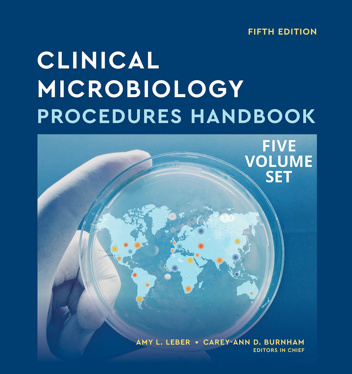 Clinical Microbiology Procedures Handbook (ASM Books)
