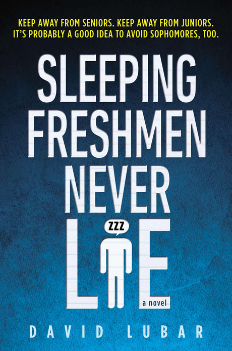 Sleeping Freshmen Never Lie - Retail Maharaj
