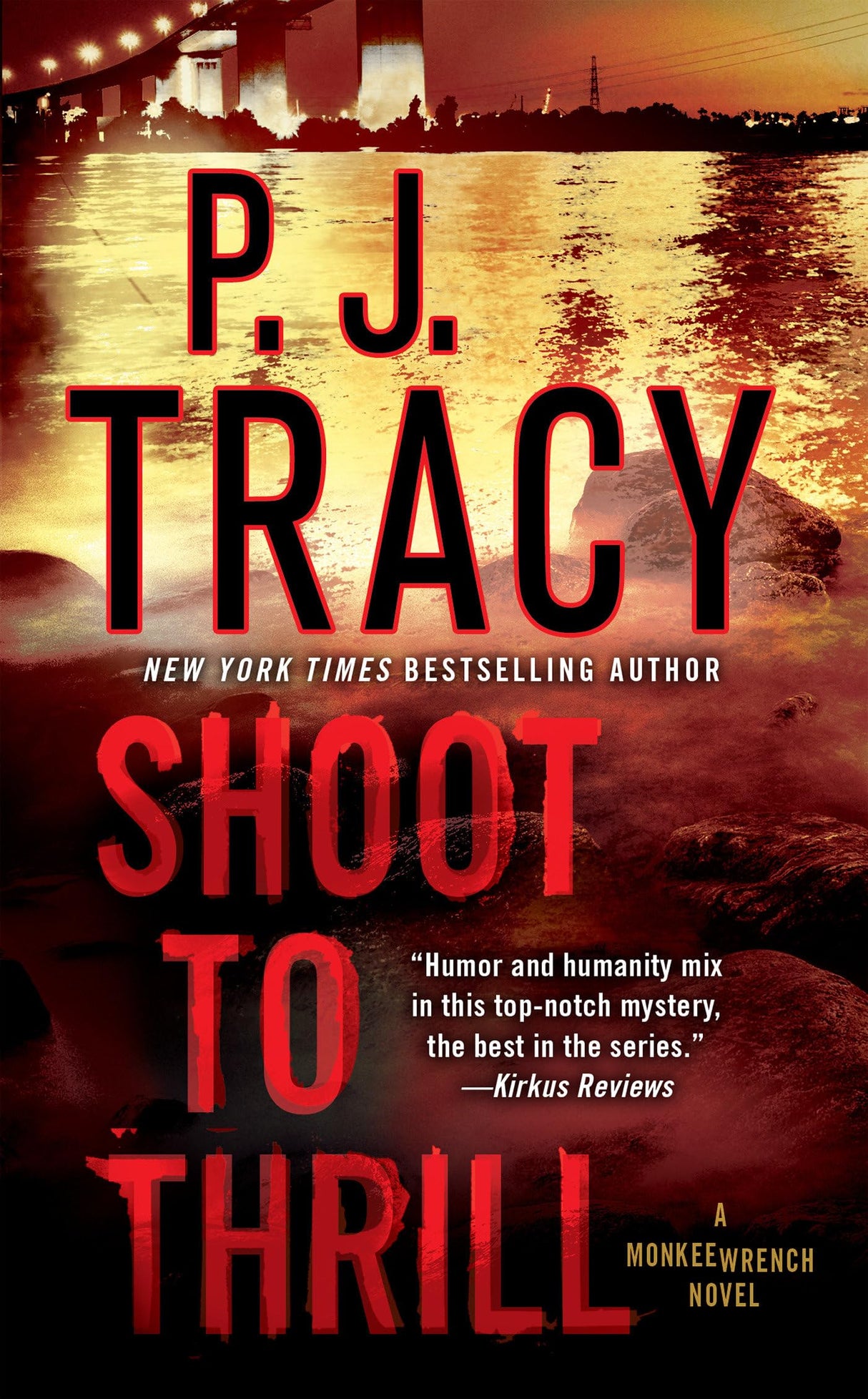 Shoot to Thrill: A Monkeewrench Novel: 5