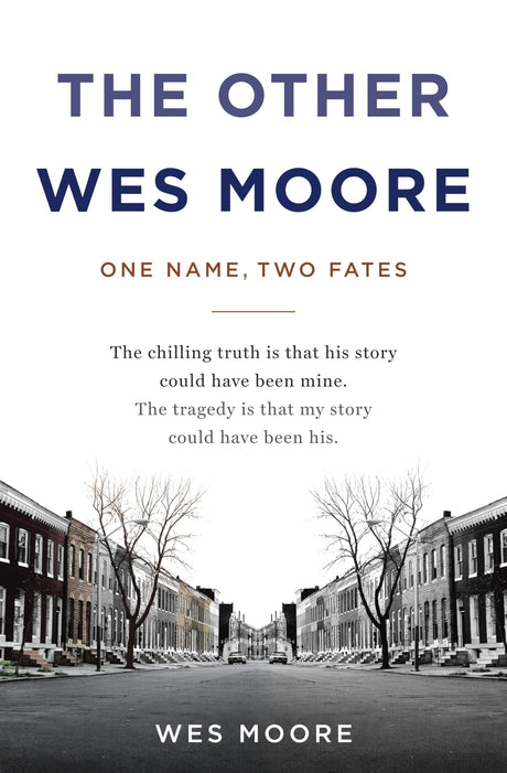 The Other Wes Moore: One Name, Two Fates - Retail Maharaj