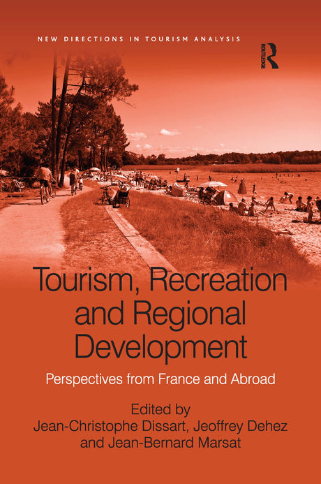 Tourism, Recreation and Regional Development: Perspectives from France and Abroad (New Directions in Tourism Analysis) - Retail Maharaj