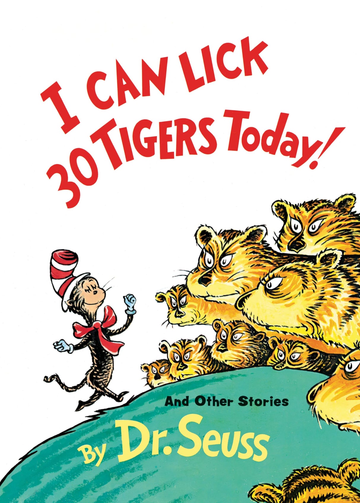 I Can Lick 30 Tigers Today! and Other Stories (Classic Seuss) - Retail Maharaj