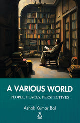 A Various World: People, Places, Perspectives - Retail Maharaj