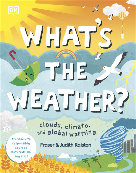 What's The Weather?: Clouds, Climate, and Global Warming - Retail Maharaj