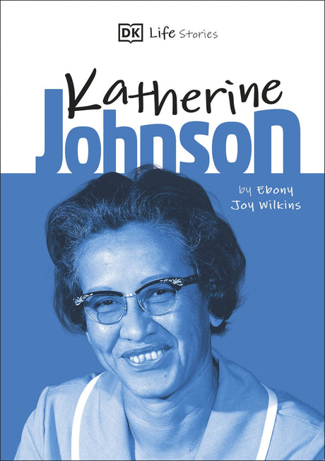 DK Life Stories Katherine Johnson - Retail Maharaj