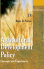 Agricultural Development Policy: Concepts And Experiences - Retail Maharaj