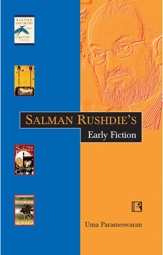 Salman Rushdie's Early Fiction - Retail Maharaj