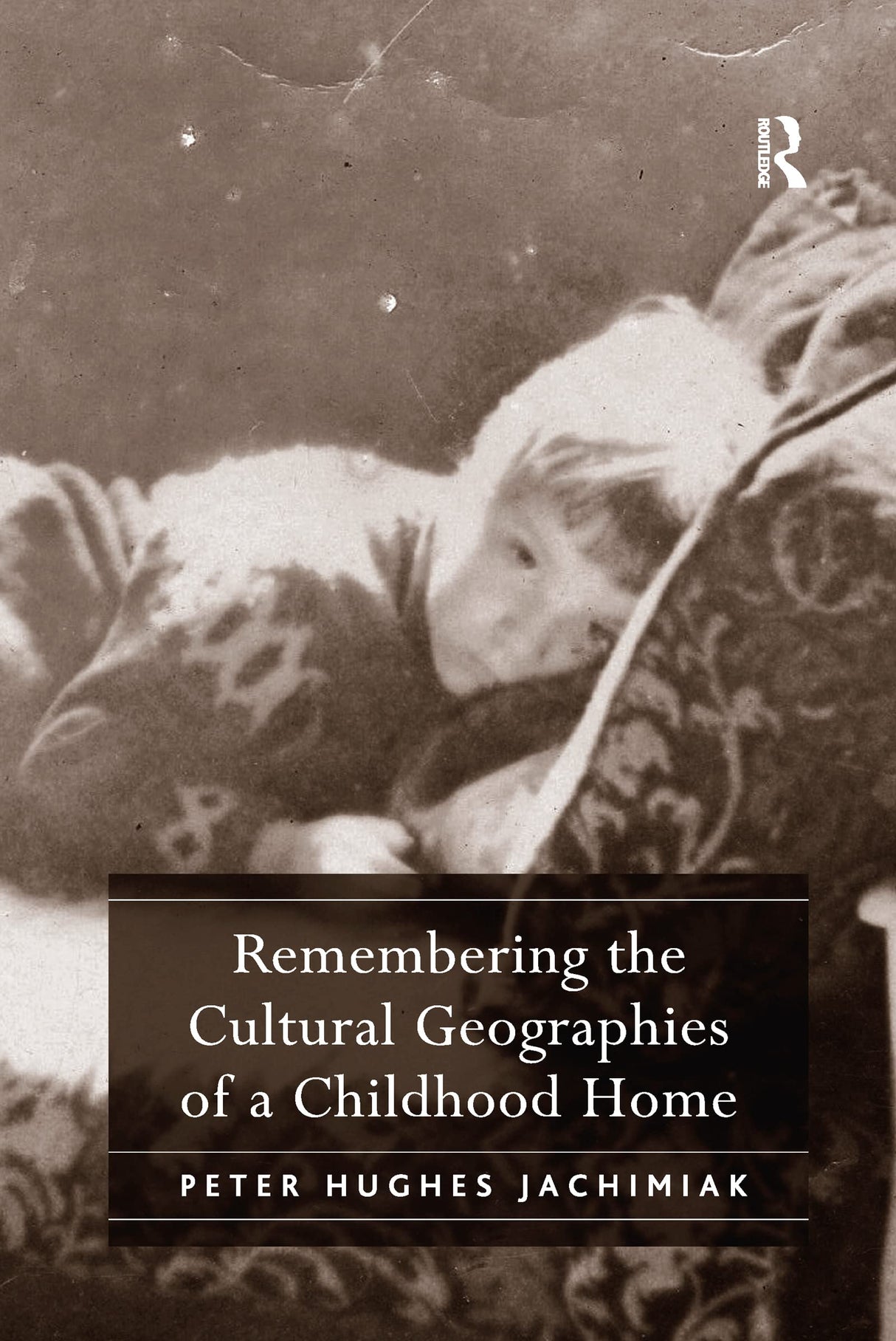 Remembering the Cultural Geographies of a Childhood Home: The Cultural Geographies of a 1970s Childhood Home - Retail Maharaj