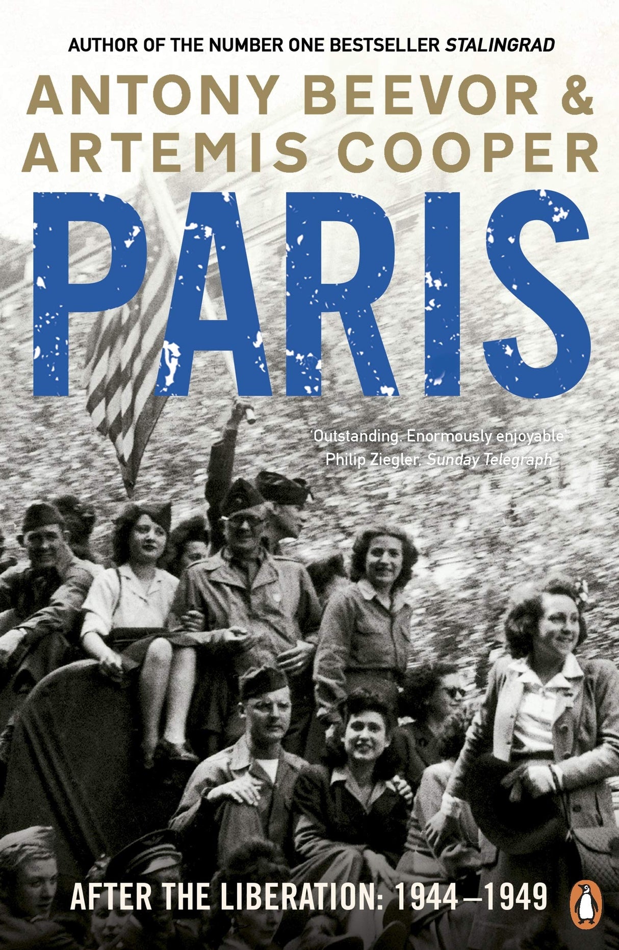 Paris After the Liberation: 1944 - 1949 - Retail Maharaj