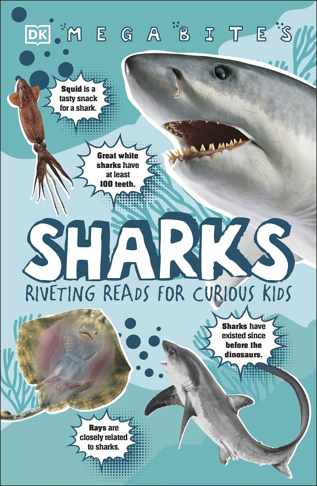 Sharks: Riveting Reads for Curious Kids (Mega Bites)