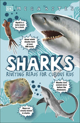 Sharks: Riveting Reads for Curious Kids (Mega Bites)