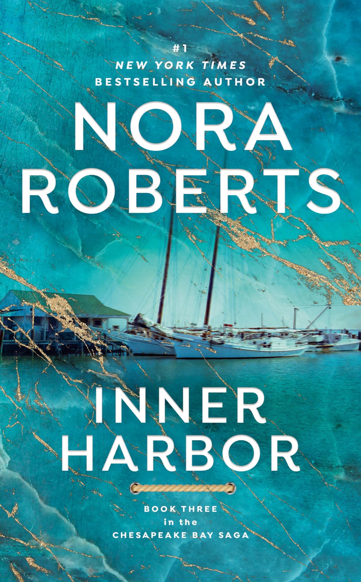 Inner Harbor: 3 (Chesapeake Bay Saga)