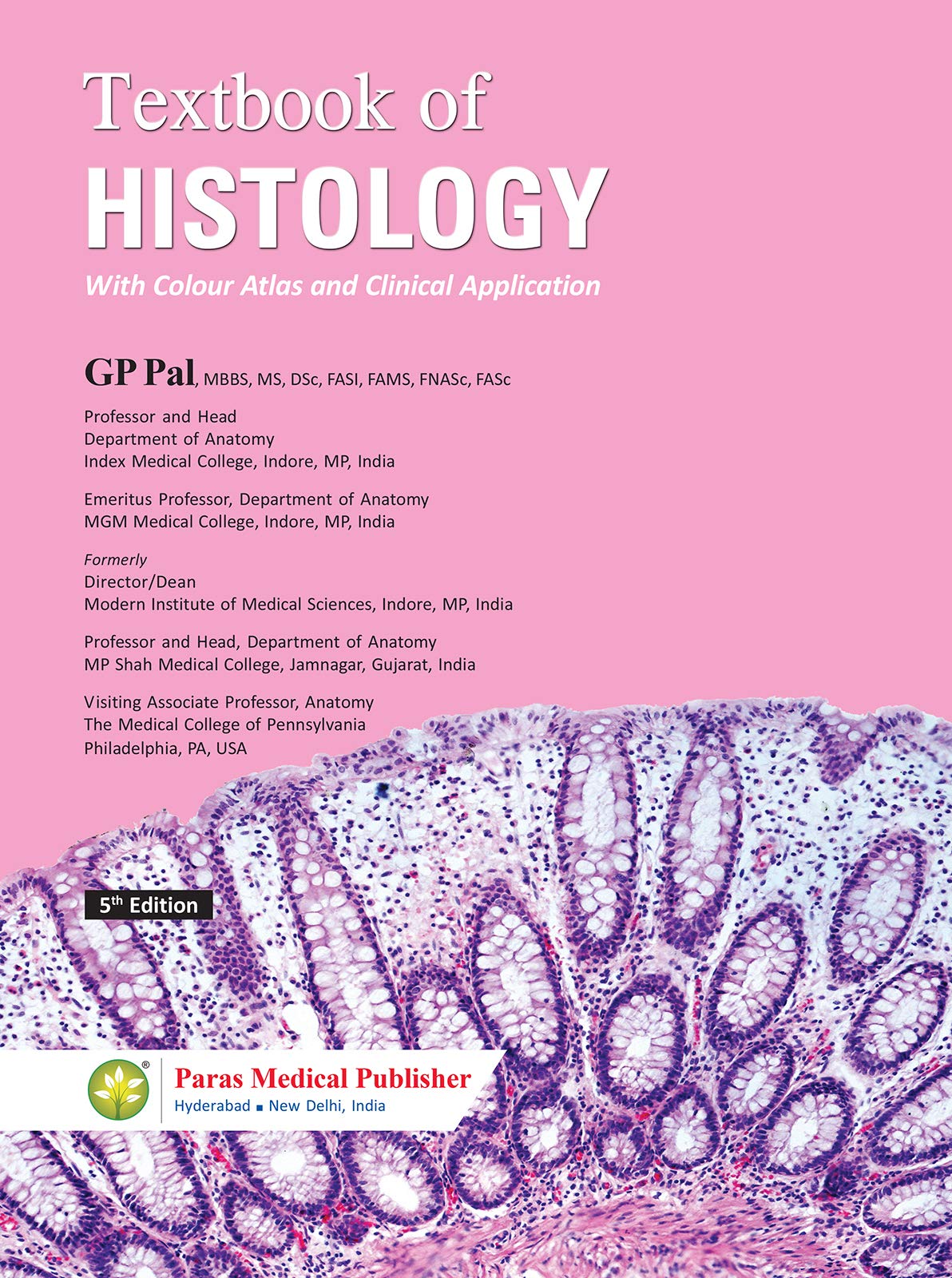 Textbook of Histology : 5/E [paperback] Pal [Jan 01, 2019]…