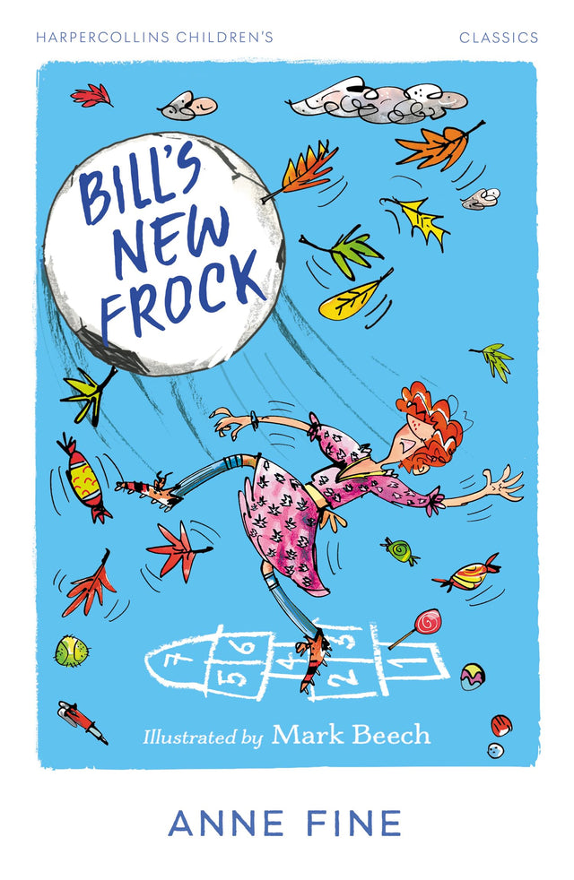 Bill's New Frock: A classic edition of Anne Fine’s funny school story, new for 2025! (HarperCollins Children’s Classics) - Retail Maharaj