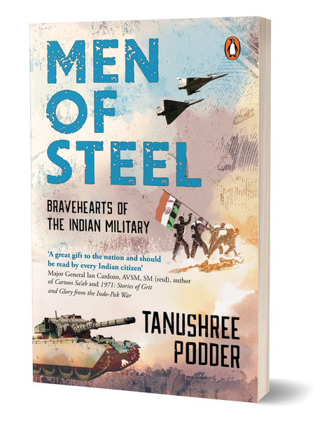 Men of Steel: Bravehearts of the Indian Military | True Stories from 1971 Bangladesh Liberation War to 2020 Galwan Valley Skirmish | Books on Indian Army for Teens - Retail Maharaj