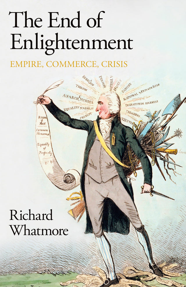 The End of Enlightenment: Empire, Commerce, Crisis - Retail Maharaj