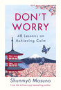 Don’t Worry: From the million-copy bestselling author of Zen - Retail Maharaj