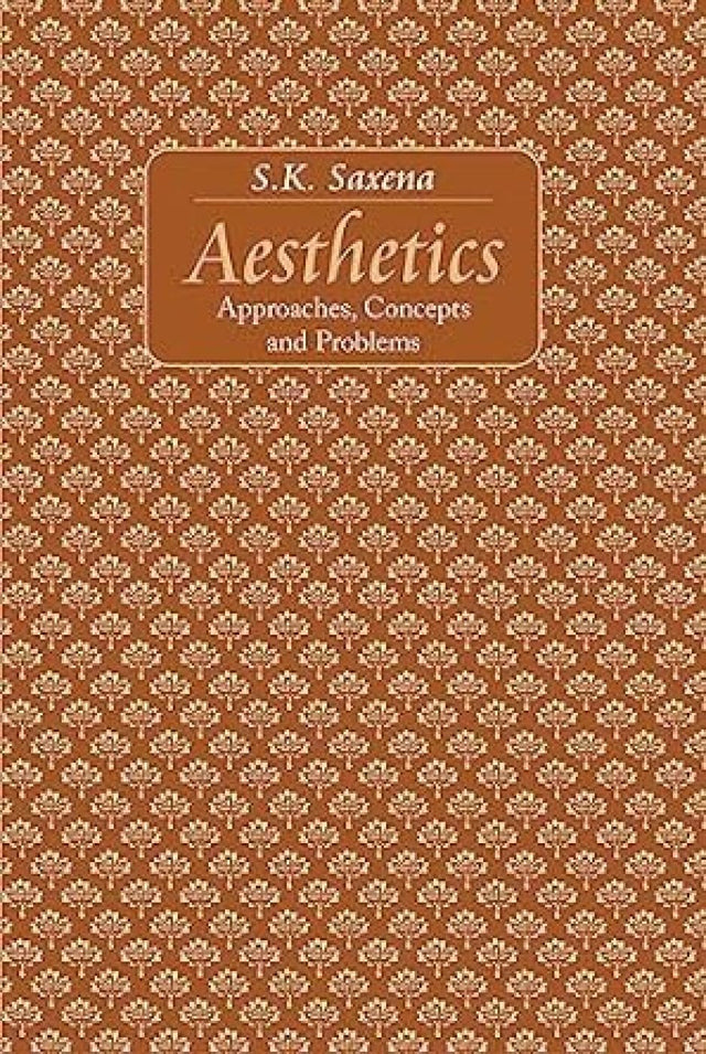 Aesthetics: Approaches, Concepts and Problem - Retail Maharaj